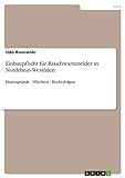 Einbaupflicht für Rauchwarnmelder in Nordrhein-Westfalen: Hintergründe - Pflichten - Rec...
