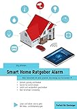 Smart Home Ratgeber Alarm: Mehr Sicherheit mit einer smarten Alarmanlage von Homematic IP