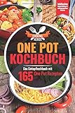 One Pot Kochbuch: Das Eintopf Kochbuch mit den 165 besten One Pot Rezepten Inklusive Suppe...