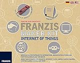 Franzis Maker Kit Internet of Things: Mehr als 20 Praxisprojekte: Internetuhr, Mediacenter...